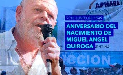 «El 9 de junio de 1949 nacía MIGUEL ÁNGEL QUIROGA, nuestro luchador incansable, cuyo ejemplo nos motiva a ser cada día mejores»